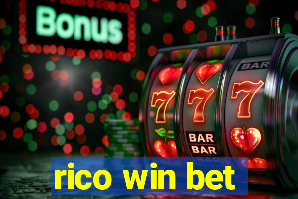 rico win bet